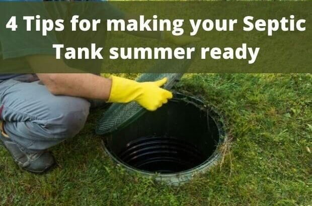 4 Tips for making your Septic Tank summer ready